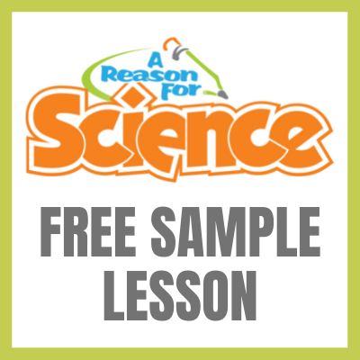 Free Sample Lesson - A Reason For Science - For Christian Schools